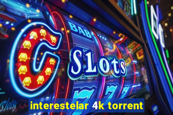 interestelar 4k torrent